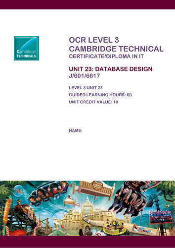 Cambridge Technicals ICT Unit 23 Database Design