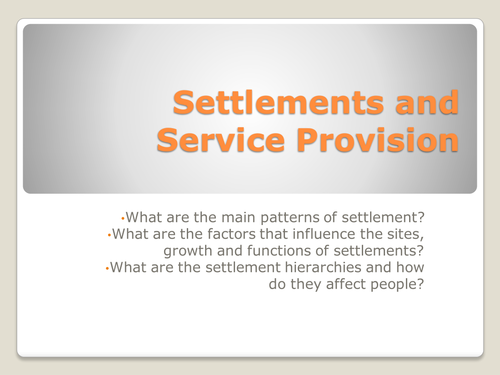 Settlement and Service Provision