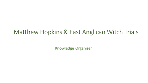 Matthew Hopkins & East Anglia Knowledge Organiser