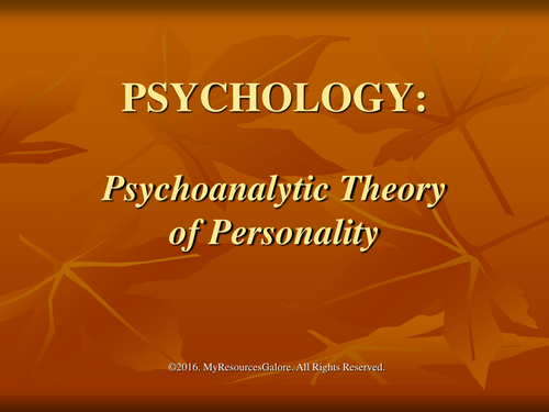 Psychology: Psychoanalytic Theory of Personality