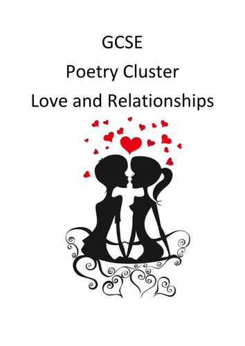 Love and Relationships GCSE Poetry Cluster 9-1 AQA