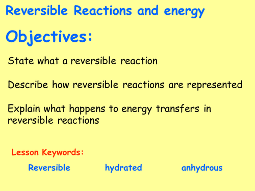AQA C6.5 (New GCSE Spec 4.6 - exams 2018) – Reversible reactions and energy changes in them