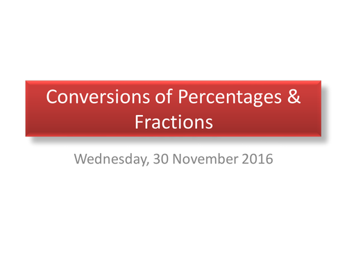 Conversion of Percentages & Fractions