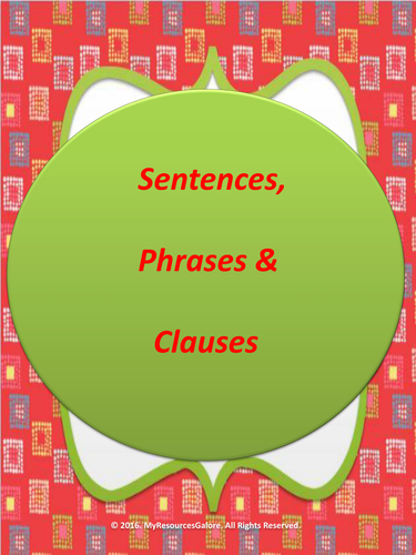 Sentences, Phrases & Clauses
