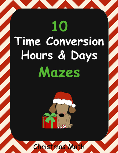 Christmas Math: Time Conversion Maze - Hours (hr) and Days (d).