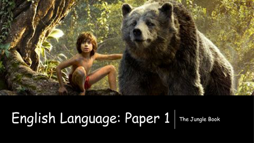 AQA Language paper 1 - The Jungle Book (Ks3 + Ks4)