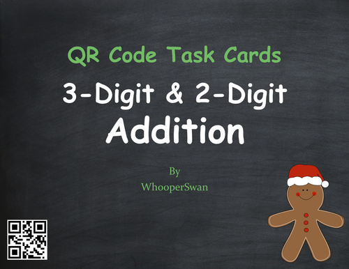 Christmas Math: 3-Digit and 2-Digit Addition QR Code Task Cards