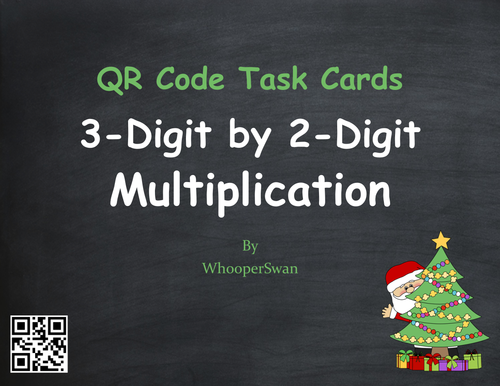 Christmas Math: 3-Digit by 2-Digit Multiplication QR Code Task Cards