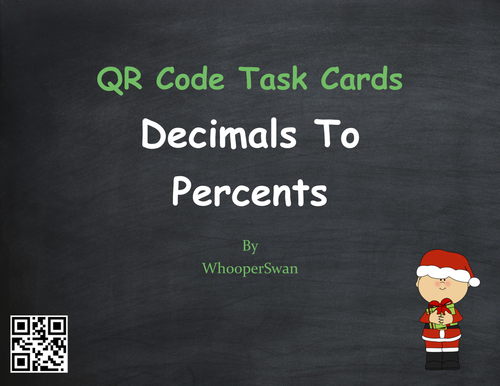 Christmas Math: Decimals to Percents QR Code Task Cards