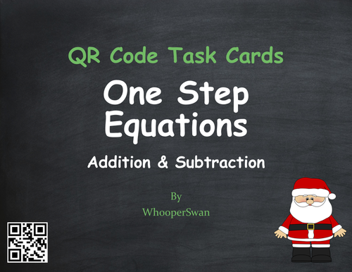 Christmas Math: One Step Equations (Addition & Subtraction) QR Code Task Cards