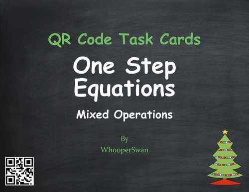 Christmas Math: One Step Equations (Mixed Operations) QR Code Task Cards