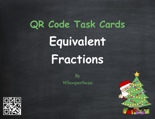 Christmas Math: Equivalent Fractions QR Code Task Cards