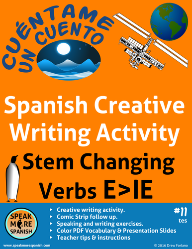 Spanish Creative Writing with Stem Changing Verbs E>IE. Verbos del Presente con E>IE - Español