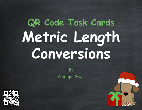 Christmas Math: Metric Length Conversions QR Code Task Cards