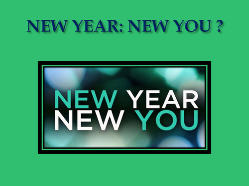 PP Assembly: New Year: New You | Teaching Resources