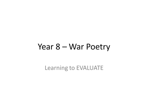 A sequence of lessons for Year 8 focussed on War Poetry