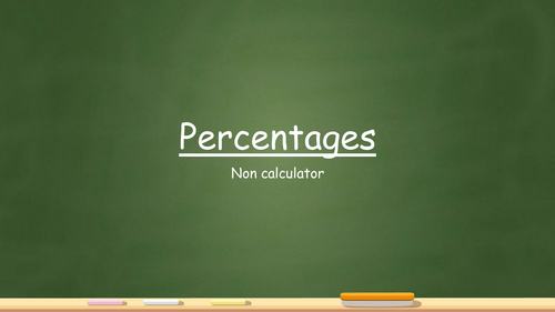 Percentages KS3 Non-calculator lesson