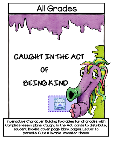 Character Education: Caught in the Act of Being Kind (All Grades)