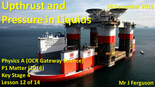 P1 L12 Upthrust and Pressure in Liquids