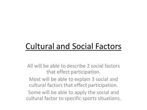 Cultural & Social Factors Presentation- AQA GCSE PE (A-G) 2017 Exam