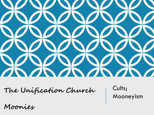 Unification Church The Moonies Teaching Resources