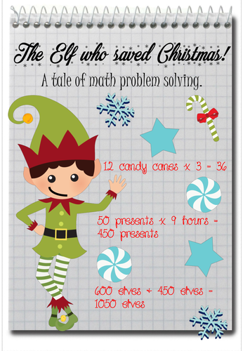 The Elf who saved Christmas - A maths problem solving story