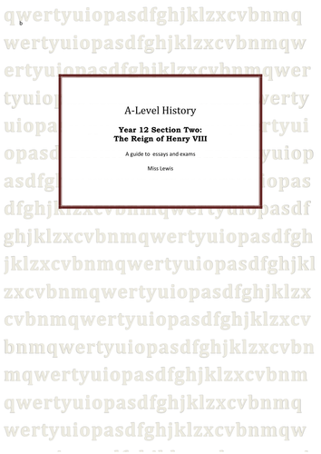 Henry VIII - a guide to essays and exams