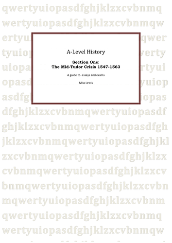The Mid Tudor Era, 1547-1563 - a guide to essays and exams