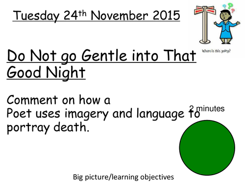 Do not go gentle into that good night by dylan thomas teaching resources