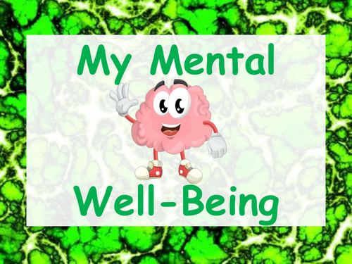 Thought-Provoking Mental Well-Being presentation full of activities for 10 lessons