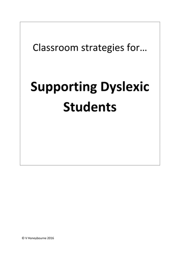 Classroom strategies for supporting dyslexic students (Guide for mainstream teachers)