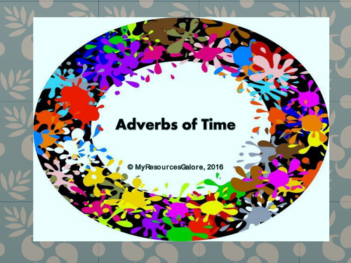 NAPLAN: Year 3 - Adverbs of Time