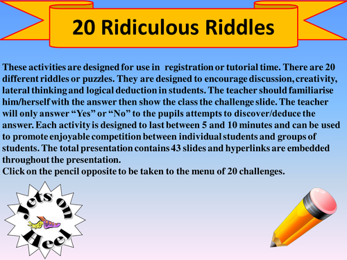 Ridiculous Riddles...Think it out