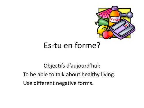 Es-tu en forme?