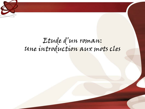 presentation des mots cles pour etudier un roman francais