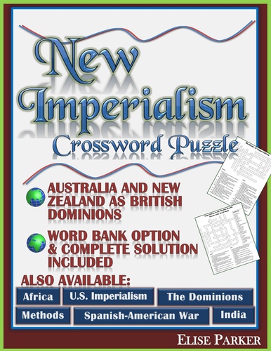New Imperialism Crossword Puzzle:  The British Dominions of Australia and New Zealand Worksheet