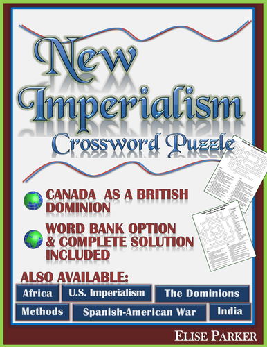 New Imperialism Crossword Puzzle: The British Dominion of Canada Crossword Puzzle Worksheet
