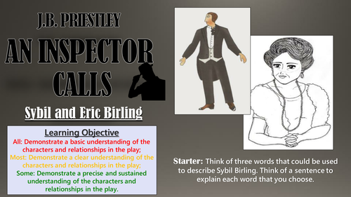 An Inspector Calls: Sybil and Eric Birling - Double Lesson!