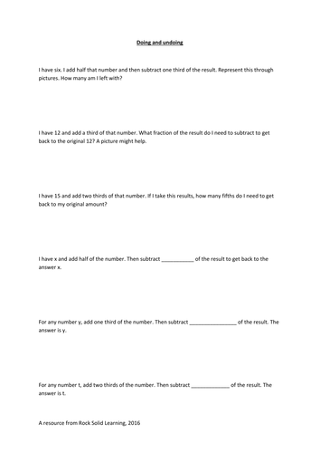 Doing and undoing (algebra, proportions and fractions)