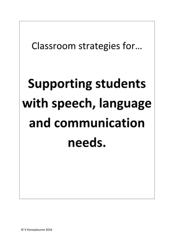 Classroom strategies for supporting students with speech, language and communication needs (SLCN)