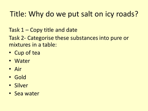 Why do we put salt on icy roads? (pure vs impure substances)