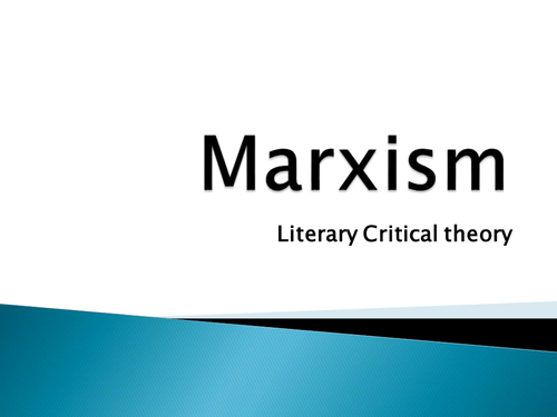 The AQA Critical Anthology - Marxist Theory