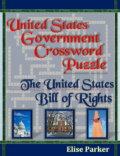 Bill of Rights Crossword Puzzle: The United States Bill of Rights (U.S. Government Puzzle Worksheets