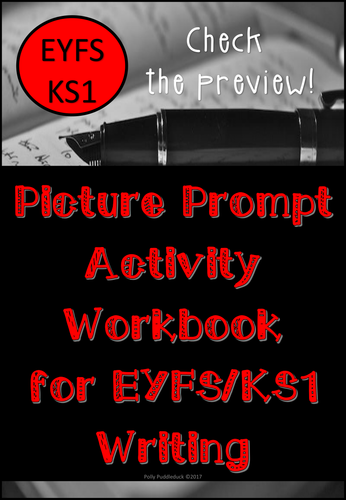 Picture Prompt Activity Writing Workbook for EYFS/KS1
