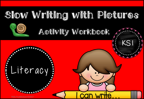 Slow Writing with Pictures for KS1