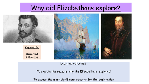 Why did the Elizabethans explore? Drake's circumnavigation of the world (GCSE)