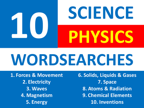 10 Wordsearches Science Physics Wordsearch Starter, Homework, Plenary