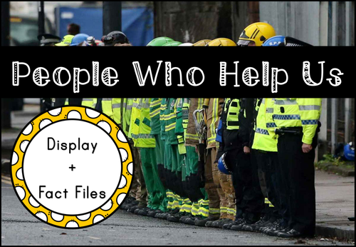 People Who Help Us Display and Fact Files
