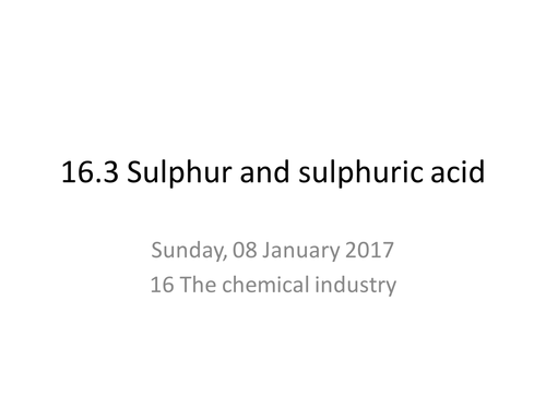 Sulphur and Contact Process