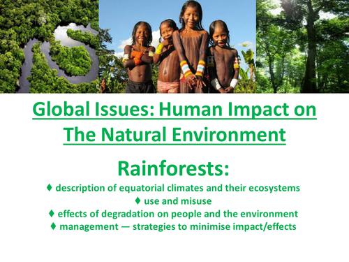 National 5 Geography - Global Issues - Human Impact - Rainforests